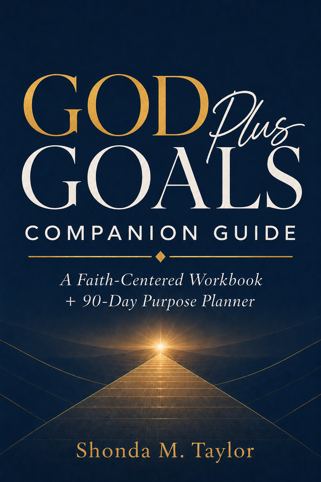 God Plus Goals Companion Guide paperback